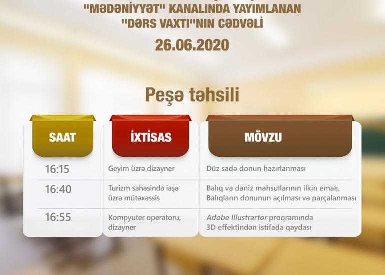 Peşə təhsili üzrə teledərslərin 26 iyun cədvəli