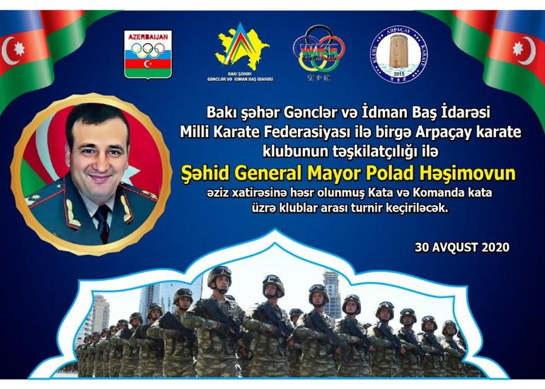 Arpaçay Karate Klubunun təşəbbüsü ilə general Polad Həşimovun xatirəsinə həsr edilmiş karate turniri keçiriləcək