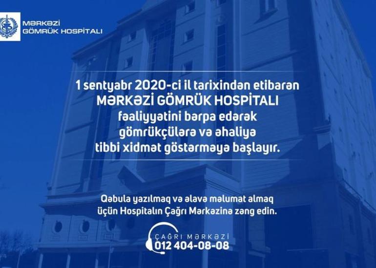 Mərkəzi Gömrük Hospitalı sabahdan qeyri-COVID xəstəxanası kimi fəaliyyət göstərəcək