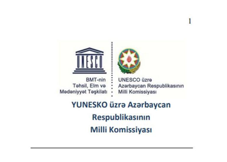 Ermənistan vandalizm siyasətini bir daha açıq şəkildə göstərir - YUNESKO üzrə Azərbaycan Respublikasının Milli Komissiyası
