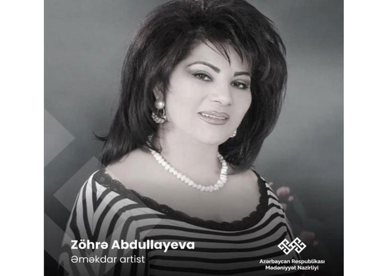 Mədəniyyət Nazirliyi Zöhrə Abdullayevanın vəfatı ilə əlaqədar nekroloq yayıb