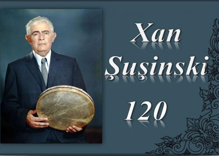 “Xan Şuşinski – 120” virtual sərgisi hazırlanıb
