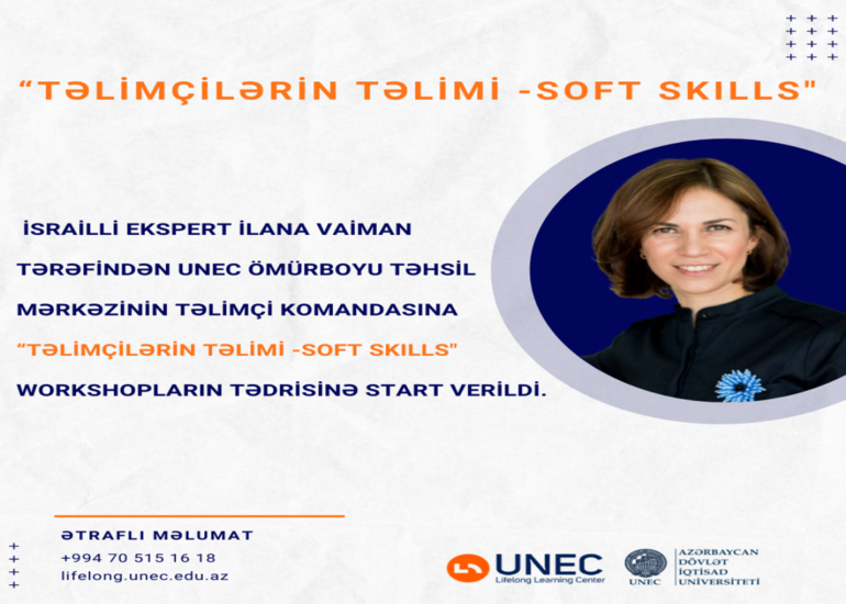 UNEC-də təlimlərə start verildi: “Soft Skills”