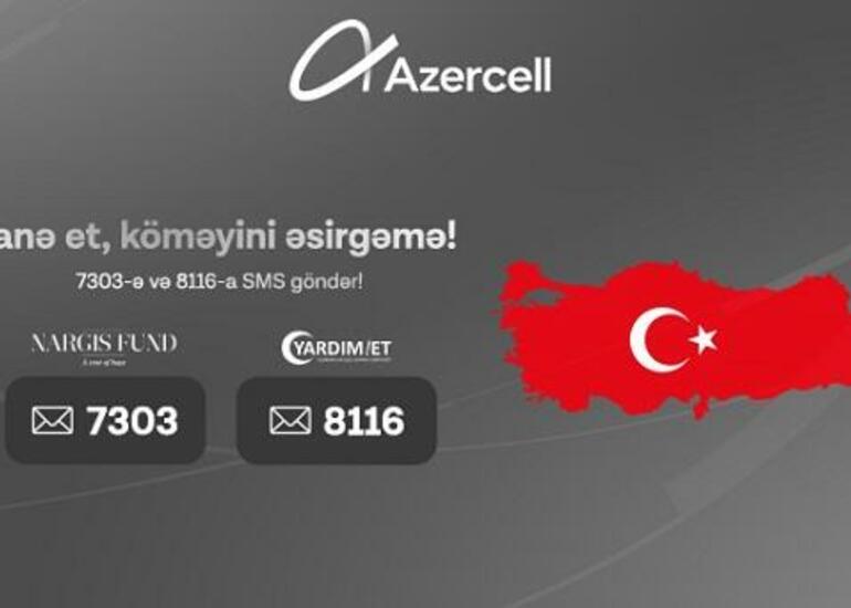 Azercell-dən Türkiyəyə dəstək məqsədilə ianə imkanları