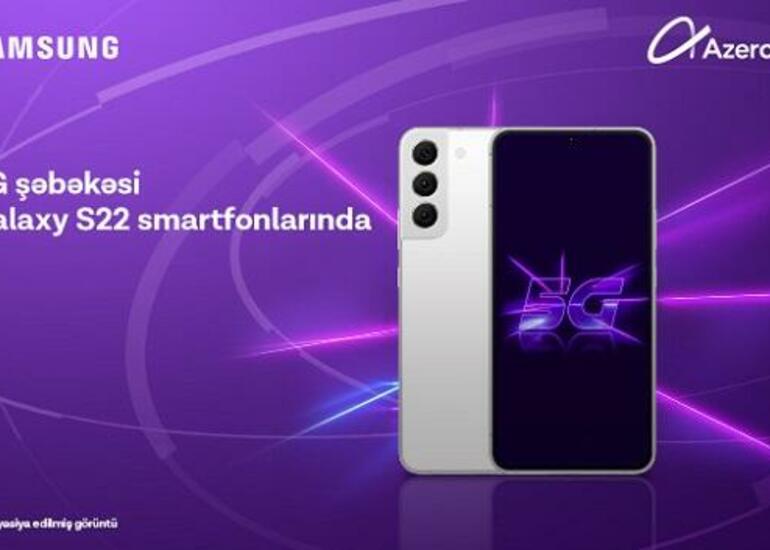 Azercell Samsung istifadəçilərinə 5G sınamağa imkan yaradır!
