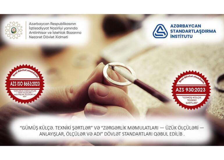 Qiymətli metallar və zinət əşyaları üzrə dövlət standartları qəbul edilib