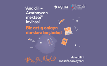 “Ana dili - Azərbaycan məktəbi” layihəsi onlayn dərslərə start verib