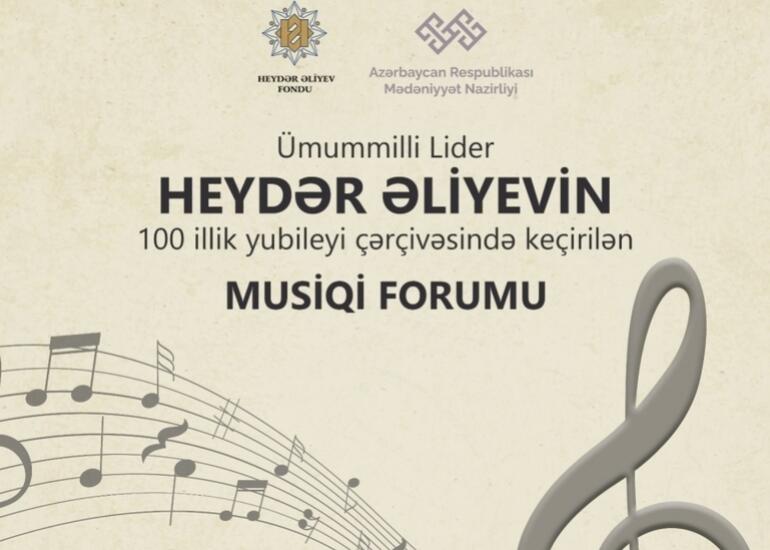 Azərbaycanda ilk dəfə keçirilən Musiqi Forumuna bu gün yekun vurulacaq