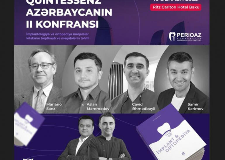 Bakıda “Quintessenz Azərbaycan II Konfrans”ı keçiriləcək