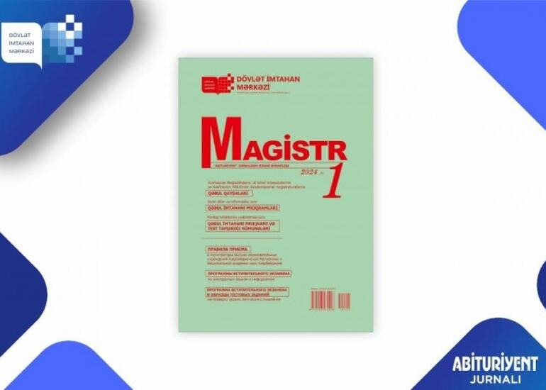 Dövlət İmtahan Mərkəzi “Magistr” xüsusi buraxılışının 1-ci nömrəsini nəşr edib