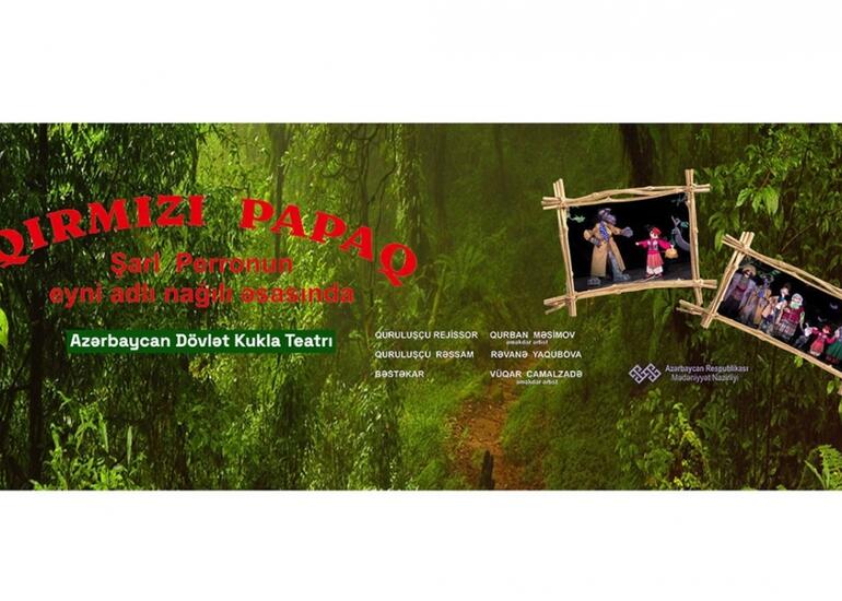 Kukla Teatrı uşaqları “Qırmızı papaq” tamaşası ilə sevindirəcək