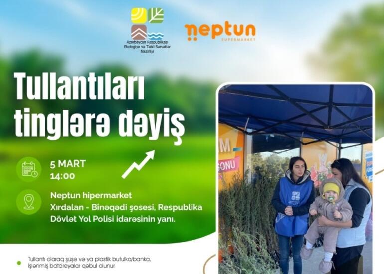 Od çərşənbəsində növbəti “Tullantıları tinglərə dəyiş” aksiyası keçiriləcək