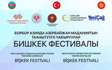 Azərbaycan mədəniyyətinin təbliğinə həsr olunan Bişkek Festivalı başladı