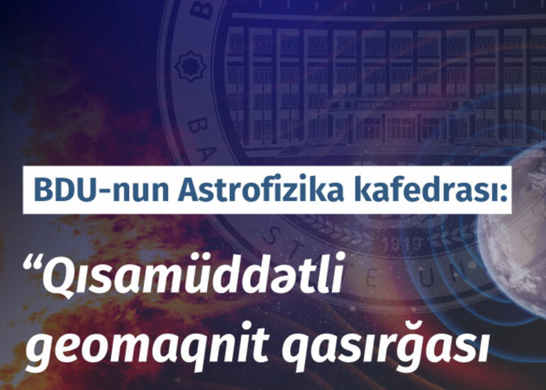 Qısamüddətli geomaqnit qasırğası gözlənilir