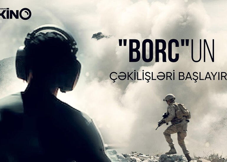 Qələbəyə həsr olunmuş “Borc” bədii filminin çəkilişlərinə başlanılır