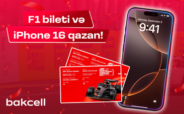 “Bakcell” dən “iPhone 16” qazanmaq şansı!