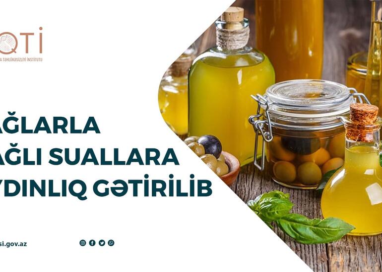 Mütəxəssis yağlarla bağlı suallara aydınlıq gətirib
