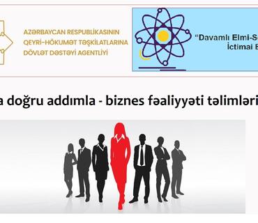 “Uğura doğru addımla - biznes fəaliyyəti təlimləri” layihəsinə start verilib