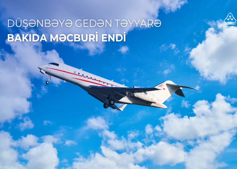 Düşənbəyə uçan təyyarə Bakıda məcburi eniş edib