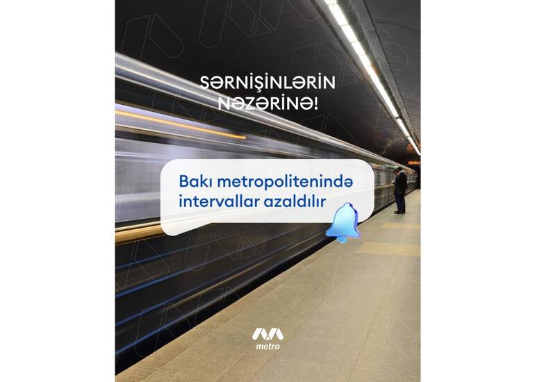 Bakı metrosunda qatarlararası intervallar azaldılır