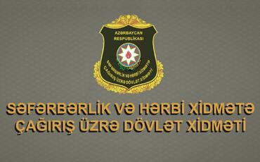 Səfərbərlik Xidmətinin 2 əməkdaşı korrupsiya ilə bağlı ehtiyata buraxılıb, 144 nəfər barədə iş prokurorluğa göndərilib